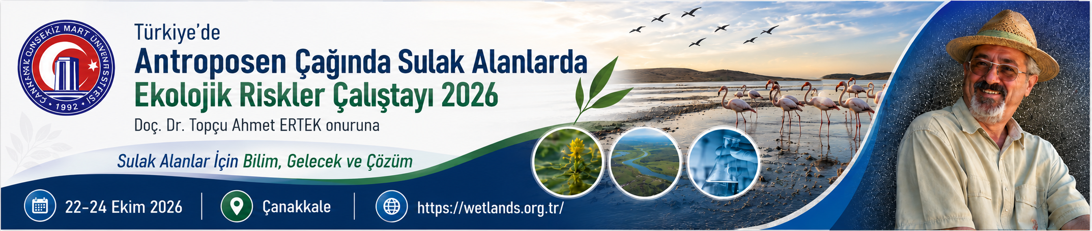 Türkiye’de Antroposen Çağında Sulak Alanlarda Ekolojik Riskler Çalıştayı 2026
